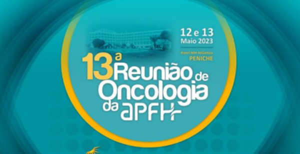 13.ª Reunião de Oncologia da APFH marcada para o próximo mês