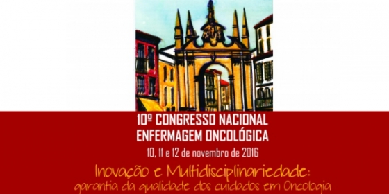 Braga recebe o 10.º Congresso Nacional de Enfermagem Oncológica