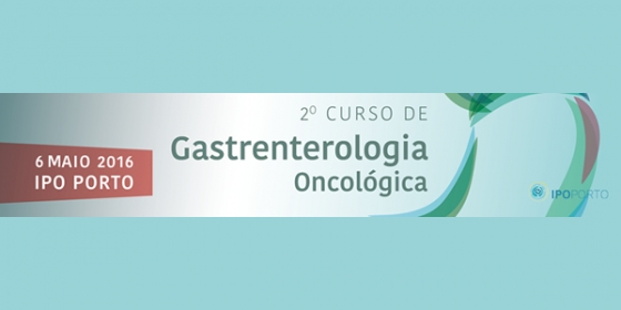 IPO Porto realiza 2.º Curso de Gastrenterologia Oncológica